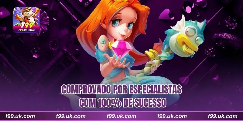 Comprovado por especialistas com 100% de sucesso