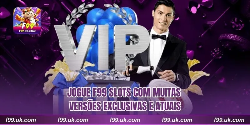 Jogue F99 slots com muitas versões exclusivas e atuais