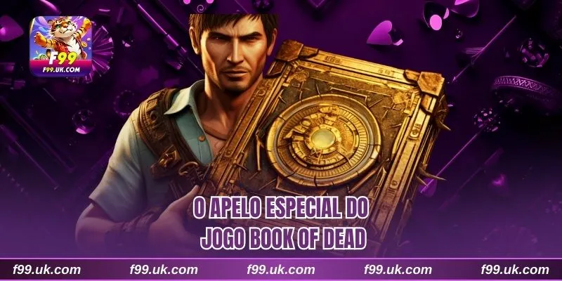 O apelo especial do jogo Book of Dead