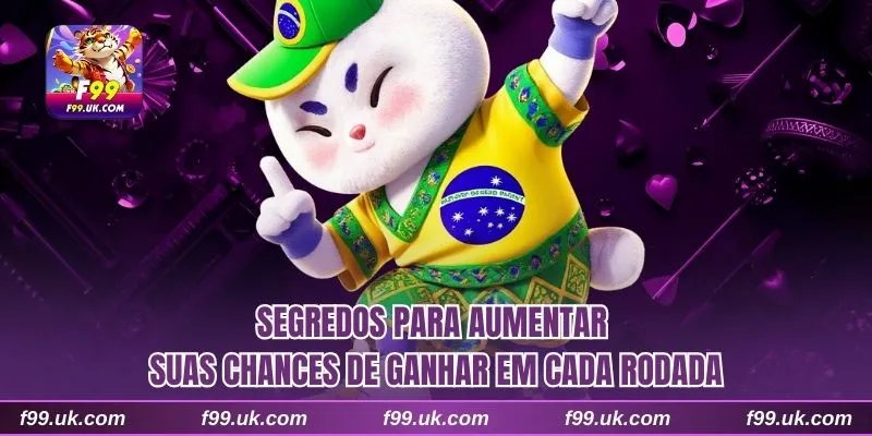 Segredos para aumentar suas chances de ganhar em cada rodada